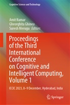 Gheorghita Ghinea, Amit Kumar, Suresh Merugu - Proceedings of the Third International Conference on Cognitive and Intelligent Computing, Volume 1