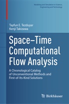 Kenji Takizawa, Tayfun E Tezduyar, Tayfun E. Tezduyar - Space-Time Computational Flow Analysis