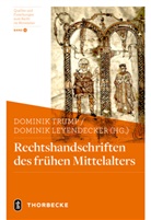 Leyendecker, Dominik Leyendecker, Dominik Trump - Rechtshandschriften des frühen Mittelalters