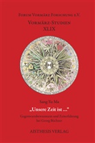 Sang-Yu Ma - "Unsere Zeit ist ..."