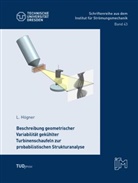 Lars Högner - Beschreibung geometrischer Variabilität gekühlter Turbinenschaufeln zur probabilistischen Strukturanalyse