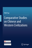 PAN Yue - Comparative Studies on Chinese and Western Civilizations
