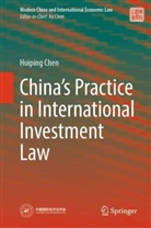 Huiping Chen - China's Practice in International Investment Law