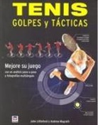 John Littleford, Andrew Magrath - Tenis : golpes y tácticas