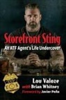 Lou Valoze, Brian Whitney - Storefront Sting