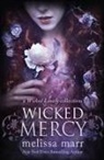 Melissa Marr - Wicked Mercy