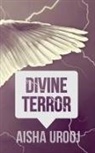 Aisha Urooj - Divine Terror