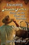 Randy Laist - Excavating Indiana Jones