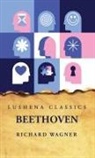 Richard Wagner - Beethoven
