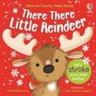 Anna Milbourne, Milbourne Anna, Cally Johnson-Isaacs - There There Little Reindeer