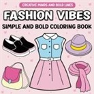 Victoria Wintersberger - Fashion Vibes Simple and Bold Coloring Book