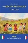 Alex Harper - 60 Récits Bilingues pour Apprendre l'Italien