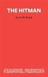 J. C. W Brook - The Hitman