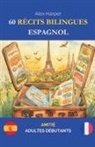 Alex Harper - 60 Récits Bilingues pour Apprendre l'Espagnol