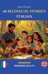 Alex Harper - 60 Bilingual Stories to Learn Italian