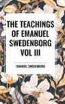 Emanuel Swedenborg - The Teachings of Emanuel Swedenborg