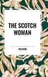 Voltaire - The Scotch Woman
