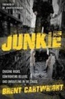 Brent Cartwright - Undercover Junkie