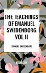 Emanuel Swedenborg - The Teachings of Emanuel Swedenborg Vol. II