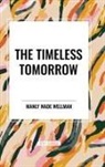 Manly Wade Wellman - The Timeless Tomorrow