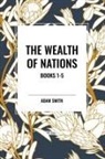 Adam Smith - The Wealth of Nations