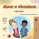 Kidkiddos Books - Words in Pictures - My Day (Polish Children's Book)