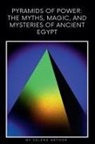 Selene Hathor - Pyramids of Power