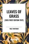Walt Whitman - Leaves of Grass (1855 First Edition Text)