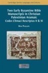 Kim Phillips - Two Early Byzantine Bible Manuscripts in Christian Palestinian Aramaic