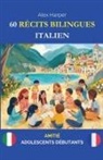 Alex Harper - 60 Récits Bilingues pour Apprendre l'Italien