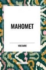 Voltaire - Mahomet