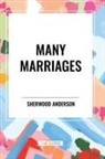 Sherwood Anderson - Many Marriages