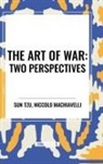 Niccolo Machiavelli, Sun Tzu - The Art of War