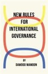 Dawood Mamoon - New Rules for International Governance