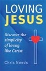 Chris Needs - Loving Jesus