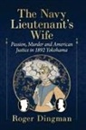 Roger Dingman, Roger Dingman - The Navy Lieutenant's Wife