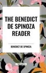 Benedict De Spinoza, Benedict De Spinoza - The Benedict de Spinoza Reader