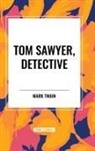 Mark Twain - TOM SAWYER, DETECTIVE