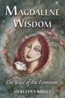 Mercedes Kirkel - Magdalene Wisdom