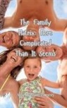 Amelia Montgomery - The Family Matrix