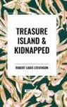 Robert Louis Stevenson - Treasure Island & Kidnapped