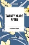 Alexandre Dumas - Twenty Years After