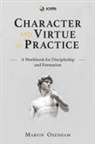 Marvin Oxenham - Character and Virtue in Practice