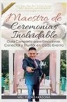Ylich Tarazona - Maestro de Ceremonias Inolvidable