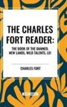 Charles Fort - The Charles Fort Reader
