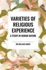 William James - Varieties of Religious Experience