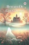 Elliott O'Donnell - Byways Of Ghost-Land