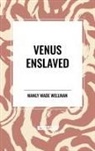 Manly Wade Wellman - Venus Enslaved