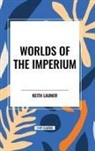 Keith Laumer - Worlds of the Imperium