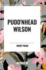 Mark Twain - Pudd'nhead Wilson